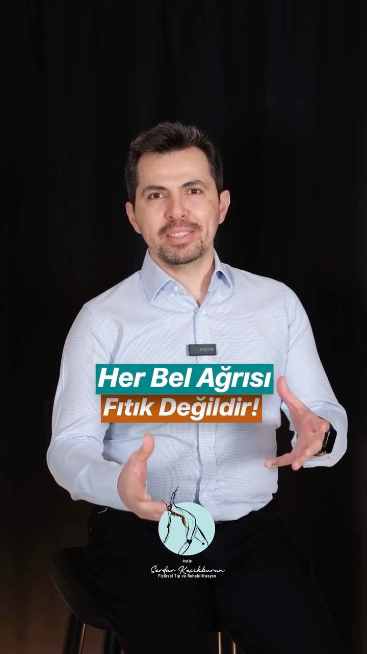 Her Bel Ağrısı Fıtık Değildir